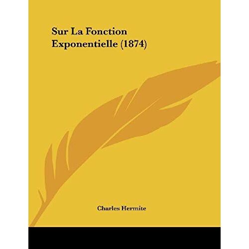 Sur La Fonction Exponentielle (1874)