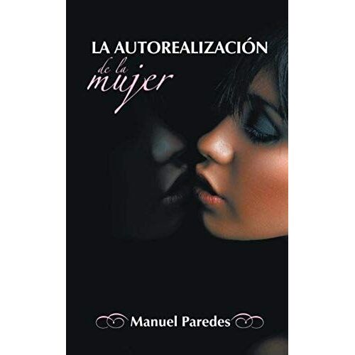 La Autorealizacion De La Mujer