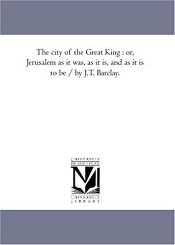The City Of The Great King