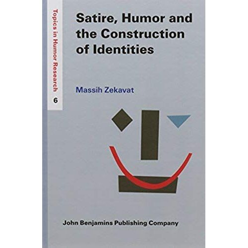 Satire, Humor And The Construction Of Identities