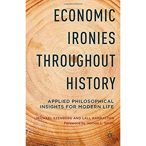 Economic Ironies Throughout History