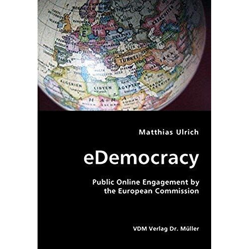 Edemocracy- Public Online Engagement By The European Commission