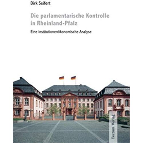 Die Parlamentarische Kontrolle In Rheinland-Pfalz