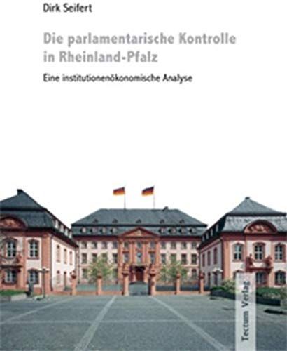Die Parlamentarische Kontrolle In Rheinland-Pfalz