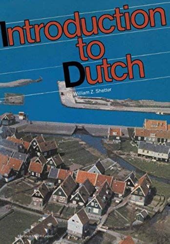 A Practical Grammar Introduction To Dutch