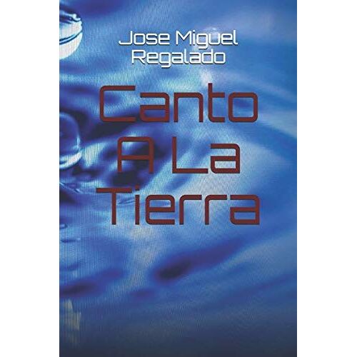 Canto A La Tierra (Narrativas Gift)