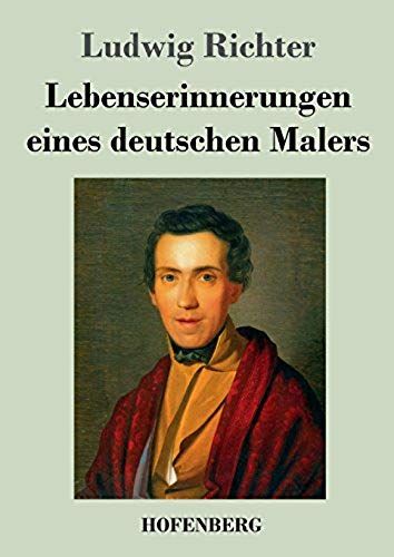 Lebenserinnerungen Eines Deutschen Malers