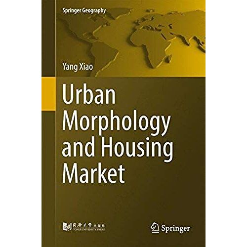 Urban Morphology And Housing Market