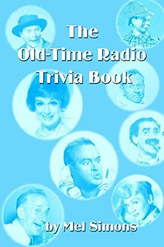 The Old-Time Radio Trivia Book