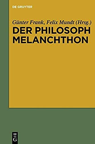 Der Philosoph Melanchthon