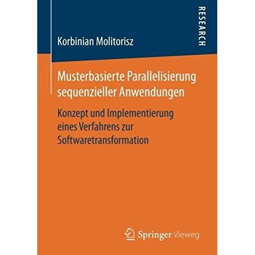 Musterbasierte Parallelisierung Sequenzieller Anwendungen