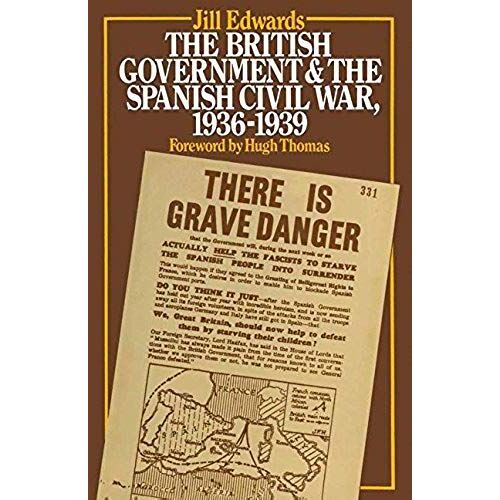 The British Government And The Spanish Civil War, 1936-1939