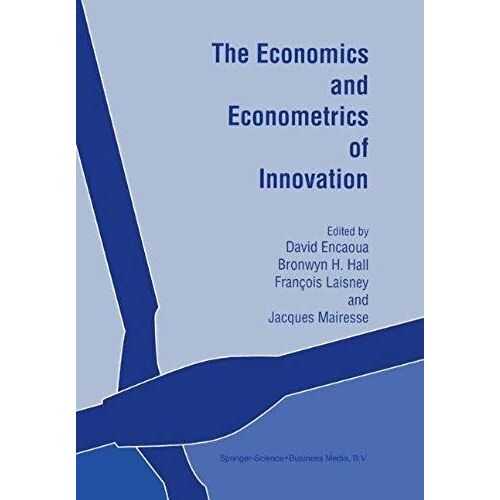 The Economics And Econometrics Of Innovation