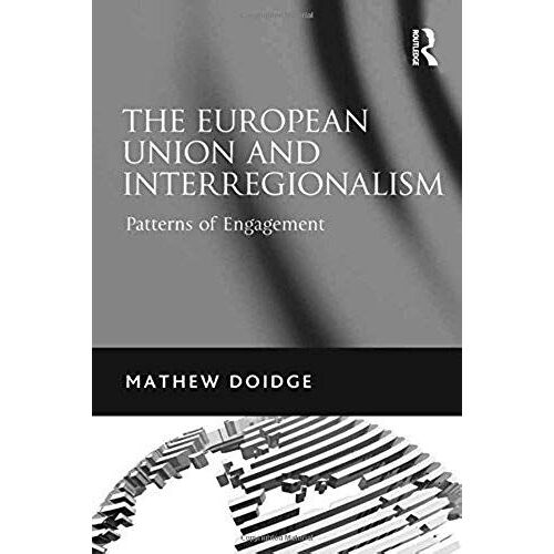 The European Union And Interregionalism