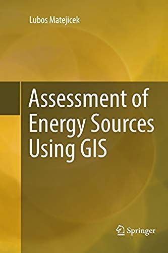 Assessment Of Energy Sources Using Gis