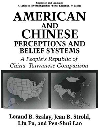 American And Chinese Perceptions And Belief Systems