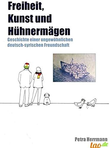 Freiheit, Kunst Und Hühnermägen