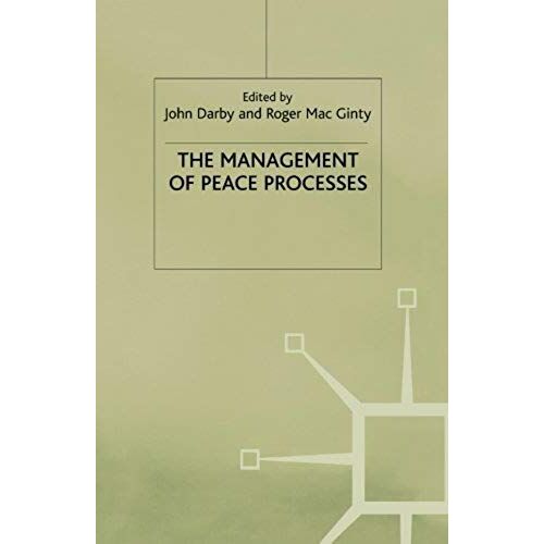 The Management Of Peace Processes