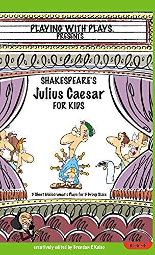 Shakespeare's Julius Caesar For Kids