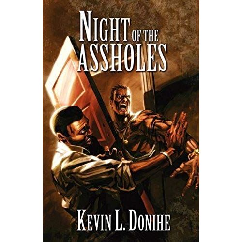 Night Of The Assholes