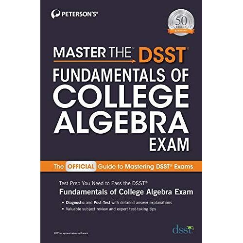 Master The Dsst Fundamentals Of College Algebra Exam
