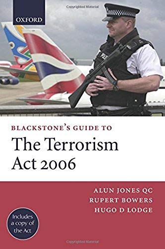 Blackstone's Guide To The Terrorism Act 2006 (Paperback)