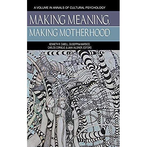 Making Meaning, Making Motherhood (Hc)