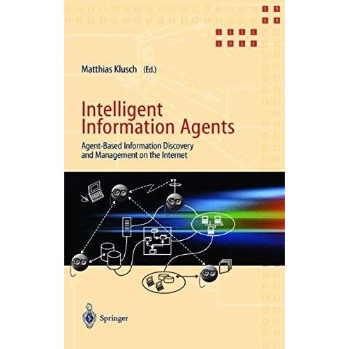 Intelligent Information Agents