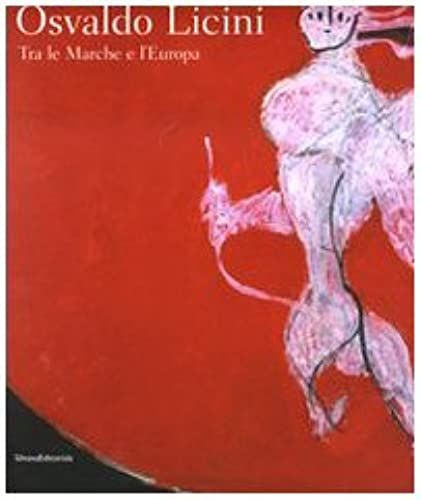 Osvaldo Licini: Le Marche