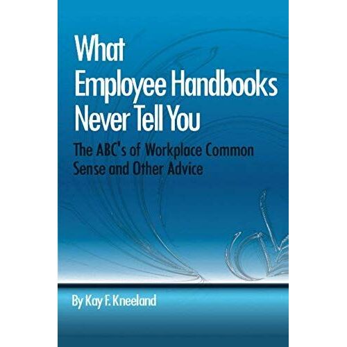 What Employee Handbooks Never Tell You