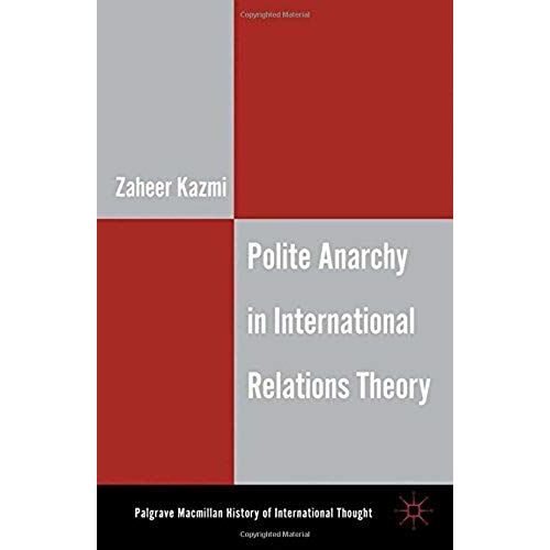 Polite Anarchy In International Relations Theory