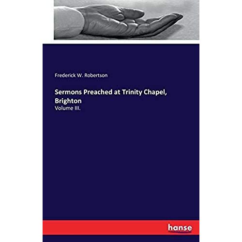 Sermons Preached At Trinity Chapel, Brighton