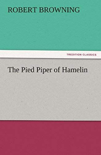 The Pied Piper Of Hamelin