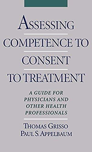 Assessing Competence To Consent To Treatment