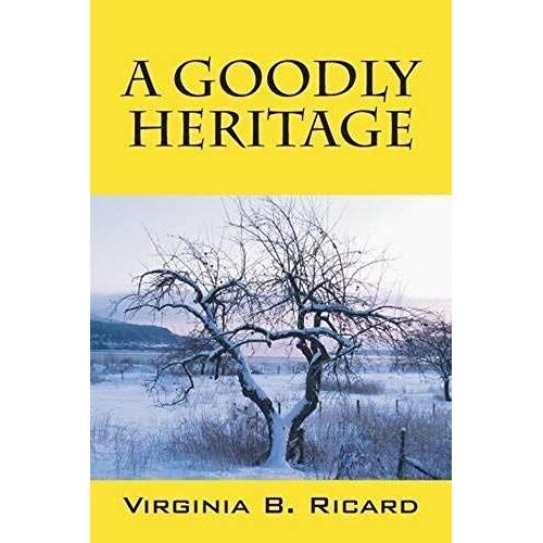 A Goodly Heritage