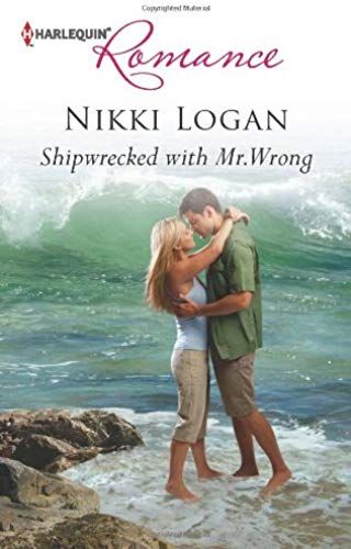 Shipwrecked With Mr. Wrong (Harlequin Romance)