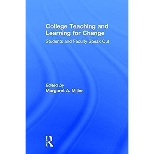 College Teaching And Learning For Change