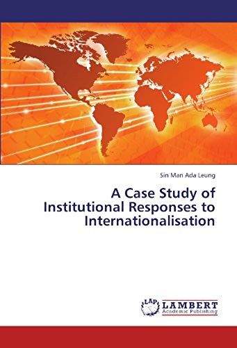 A Case Study Of Institutional Responses To Internationalisation