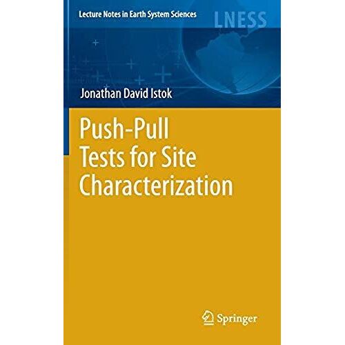 Push-Pull Tests For Site Characterization