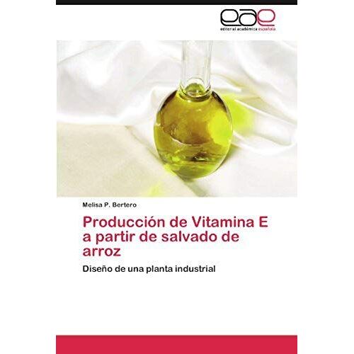 Producción De Vitamina E A Partir De Salvado De Arroz