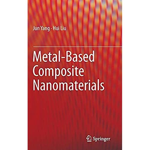 Metal-Based Composite Nanomaterials