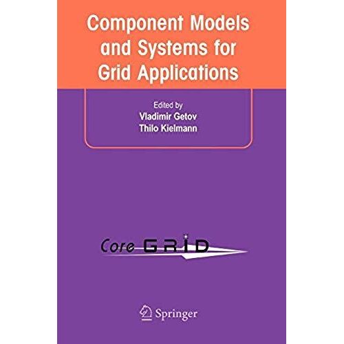 Component Models And Systems For Grid Applications