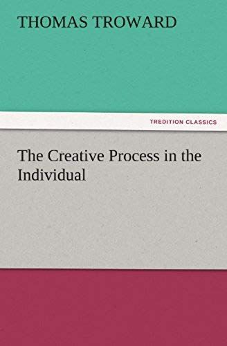 The Creative Process In The Individual