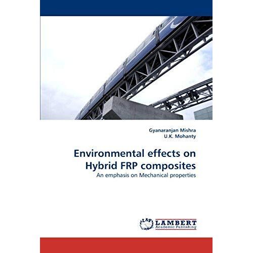 Environmental Effects On Hybrid Frp Composites