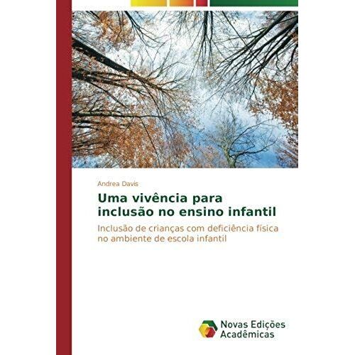 Uma Vivência Para Inclusão No Ensino Infantil