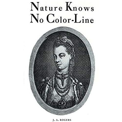 Nature Knows No Color-Line