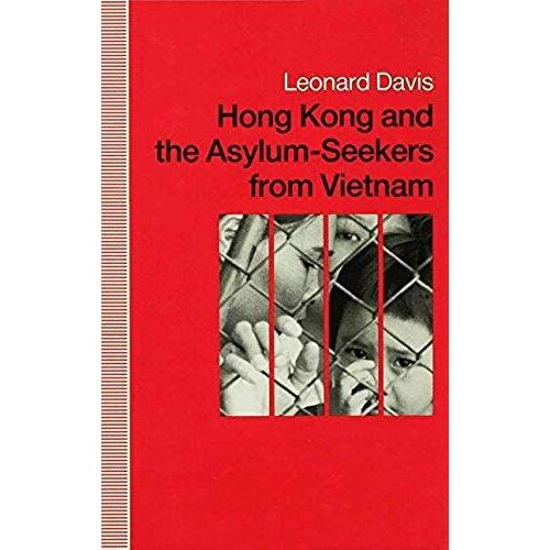 Hong Kong And The Asylum-Seekers From Vietnam