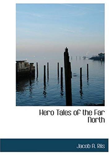 Hero Tales Of The Far North (Large Print Edition)