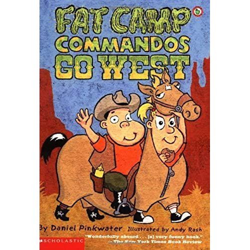 Fat Camp Commandos Go West