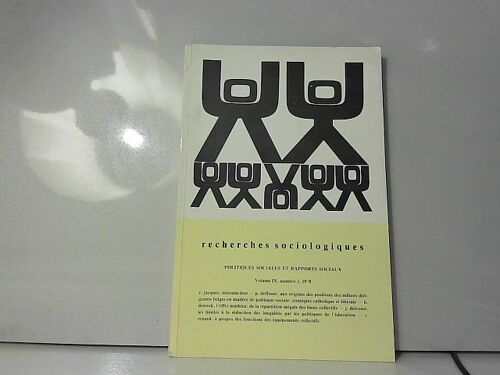 Recherches Sociologiques, Polit. Soc. Et Rapports Soc. Vol Ix N°3 1978